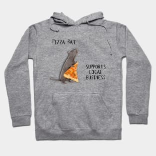 Pizza Rat Supports Local Business Hoodie